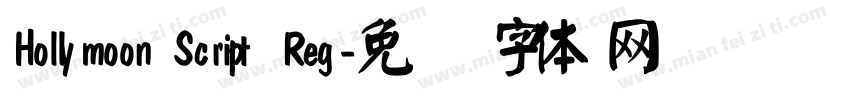Hollymoon Script Reg字体转换
